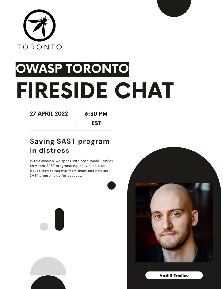 OWASP Toronto will be hosting a fireside chat on April 27th, 2022 at 6:30 PM EST on "Saving SAST program in Distress" with Vasilii Ermilov. It will be streamed on the OWASP Toronto YouTube channel (lnkd.in/eKi7uiZT). Come join, connect, and discuss!

#SAST #OWASPToronto