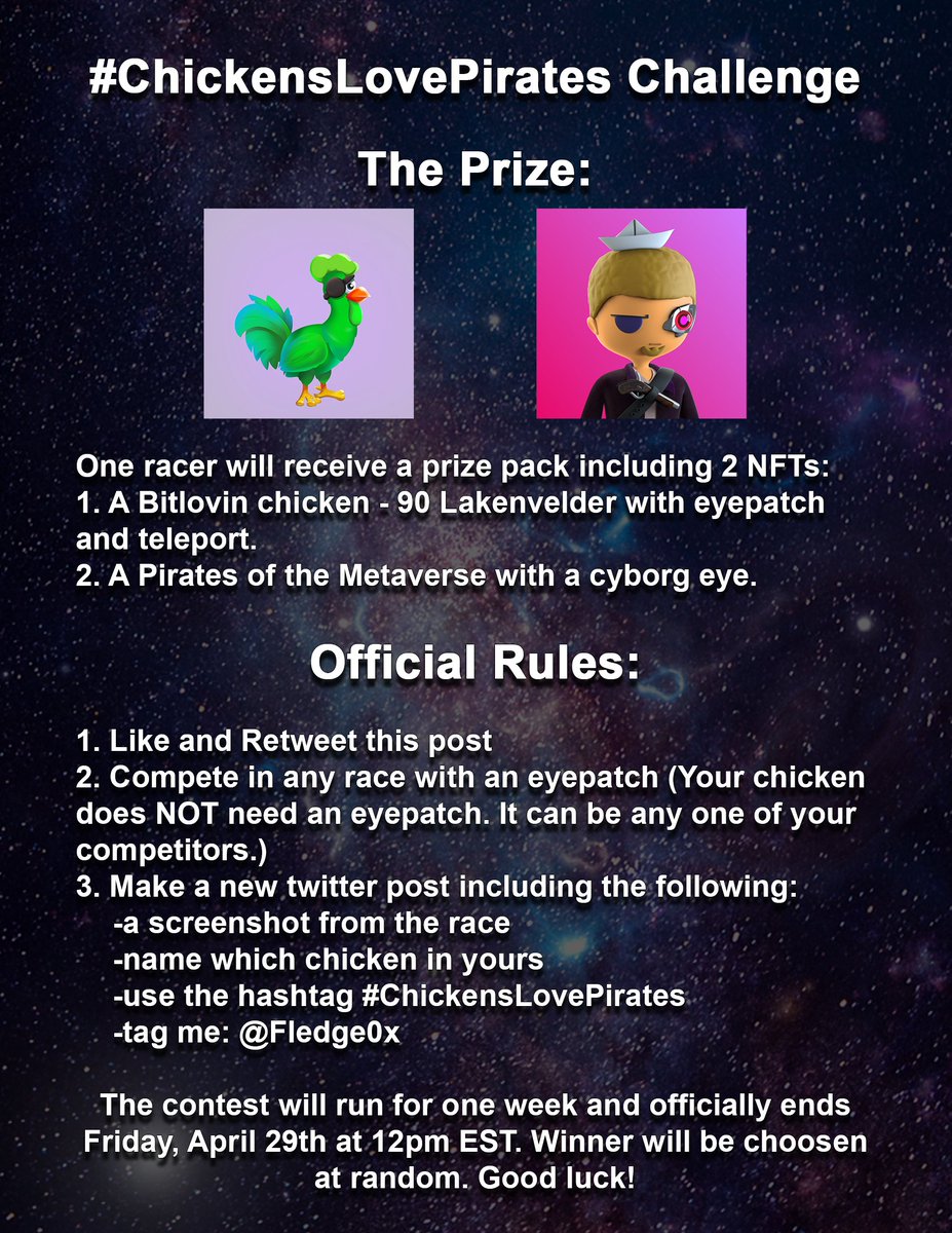Fledge (@fledge0x) on Twitter photo #CHICKENSLOVEPIRATES CHALLENGE
<a href="/PiratesMeta/">Pirates of the Metaverse 🔛 FLOW</a> was created by <a href="/CryptoPapi10/">🏴☠️Crypto-Papi.eth🏴☠️</a>, a great supporter and friend of @bitlovincom.
In honor of Pirate's success, I'm offering racers a chance to win a chicken and a pirate in the same challenge.
See rules below
🏁🐔🏁#WeRaceTheChickens #CHICKENSLOVEPIRATES CHALLENGE
<a href="/PiratesMeta/">Pirates of the Metaverse 🔛 FLOW</a> was created by <a href="/CryptoPapi10/">🏴☠️Crypto-Papi.eth🏴☠️</a>, a great supporter and friend of @bitlovincom.
In honor of Pirate's success, I'm offering racers a chance to win a chicken and a pirate in the same challenge.
See rules below
🏁🐔🏁#WeRaceTheChickens