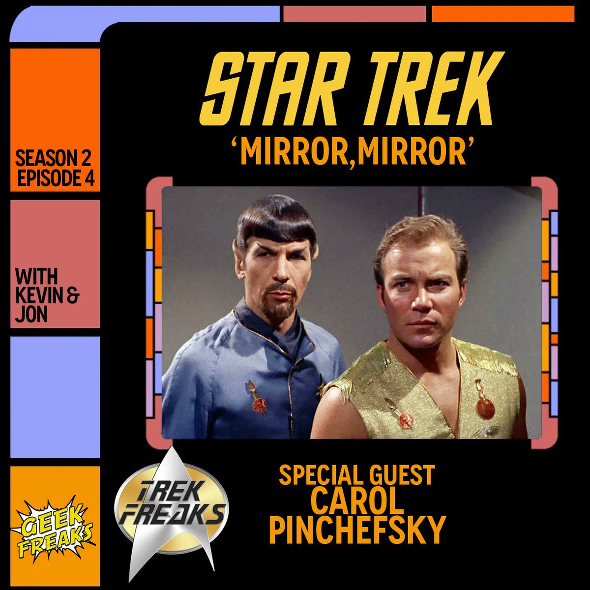 We are joined by the wonderful Carol Pinchefsky! Join us as we chat about one of the most popular Star Trek episodes ever, "Mirror, Mirror."

Podcast: linktr.ee/TrekFreaks

#PodNation #PodernFamily #StarTrek #podcast
