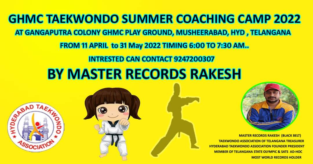 RecordsRakesh's tweet photo. Hyderbad Ghmc TAEKWONDO SUMMER COACHING CAMP 2022 BY MASTER RECORDS RAKESH AT GANGAPUTRA COLONY GHMC PLAY GROUND, MUSHEERABAD, Hyderbad, TS , FROM 11 APRIL to 31 May 2022 TIMING 6:00 TO 7:30 AM..
INTRESTED CAN CONTACT 9247200307
#hyderabadtaekwondoassociation
#Recordsrakesh https://t.co/IRz48OXPTl