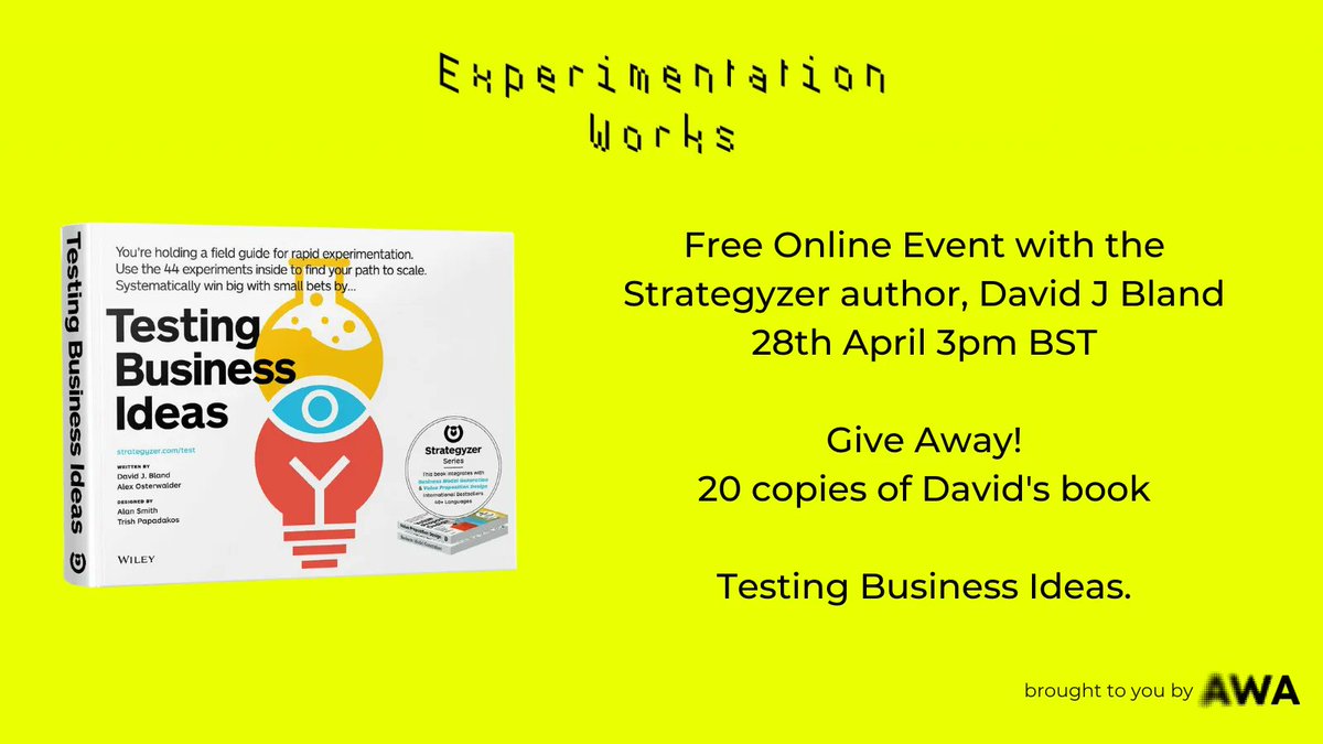 At the next Experimentation Works on 28 April, we’ve got 20 free copies of @DavidJBland’s and Alex Osterwalder’s book, one of Strategyser series. 
Sign up to hear David’s talk “How to Test Business Ideas”.
buff.ly/37IvN4V
#Experimentation