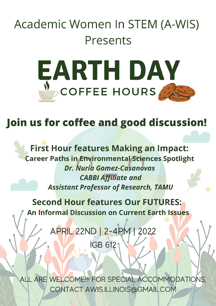 AWISUIUC's tweet photo. Happy #EarthDay! Join us for a special Earth Day Coffee Hour(s) this afternoon, Friday, April 22nd, from 2-4pm in Rm 612 (near Array Cafe) at the Institute for Genomic Biology (@IGBIllinois). https://t.co/JbVJUawnjo