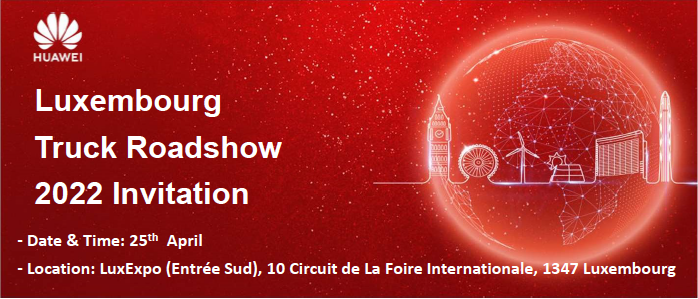 We would like to take the opportunity to invite you to join Huawei Luxembourg Truck Roadshow 2022, taking place in LuxExpo, Luxembourg on 25th of April. Please contact the CHINALUX Events Team at events@china-lux.lu if you are interested in participating.
china-lux.lu/luxembourg-tru…