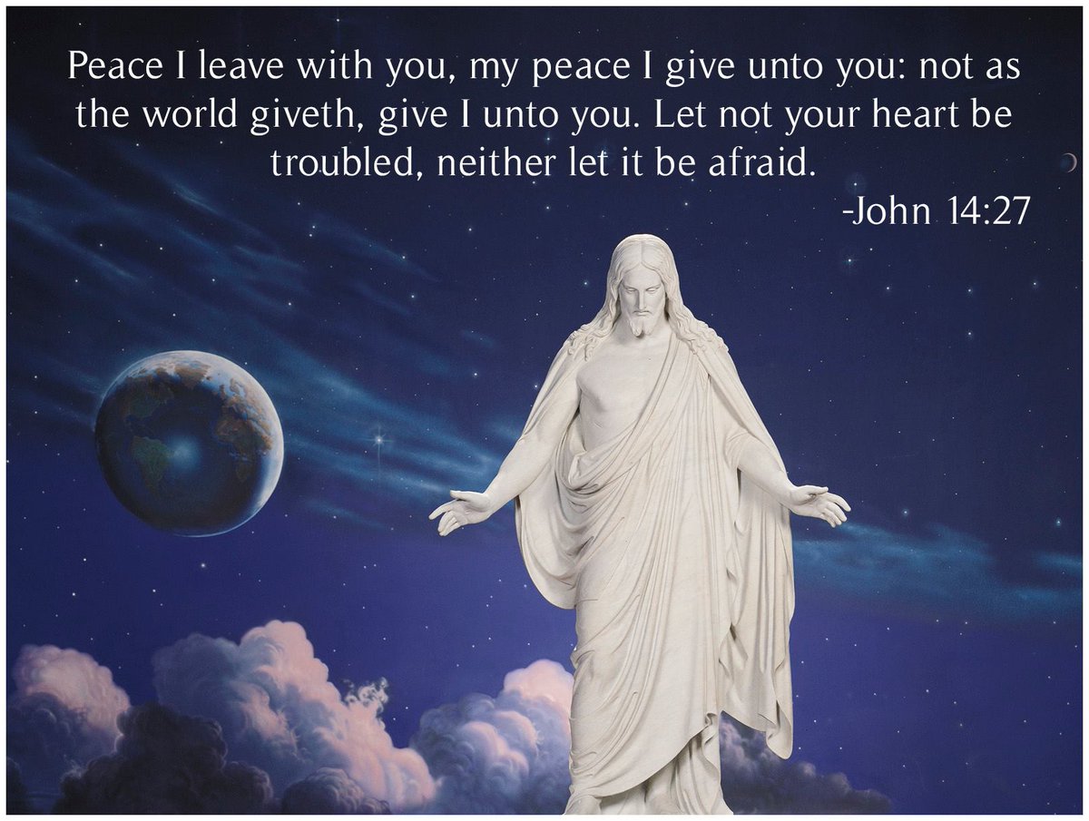 BookMormon2day's tweet photo. "Peace I leave with you, my peace I give unto you...Let not your heart be troubled, neither let it be afraid." -John 14:27 #puretruth https://t.co/AurP27YpSN