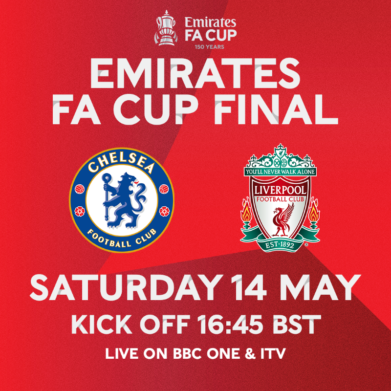EmiratesFACup's tweet photo. All the details on the 2022 #EmiratesFACup Final! 👇

@ChelseaFC 🆚 @LFC 
🗓 Saturday 14th May
⏰ 16:45 BST
📍 @wembleystadium 
📺 @BBCOne &amp; @ITV