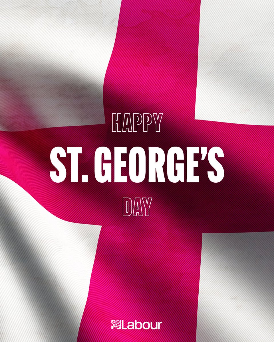 Happy St George’s Day from all of us at the Labour Party! 🏴󠁧󠁢󠁥󠁮󠁧󠁿
 
#StGeorgesDay