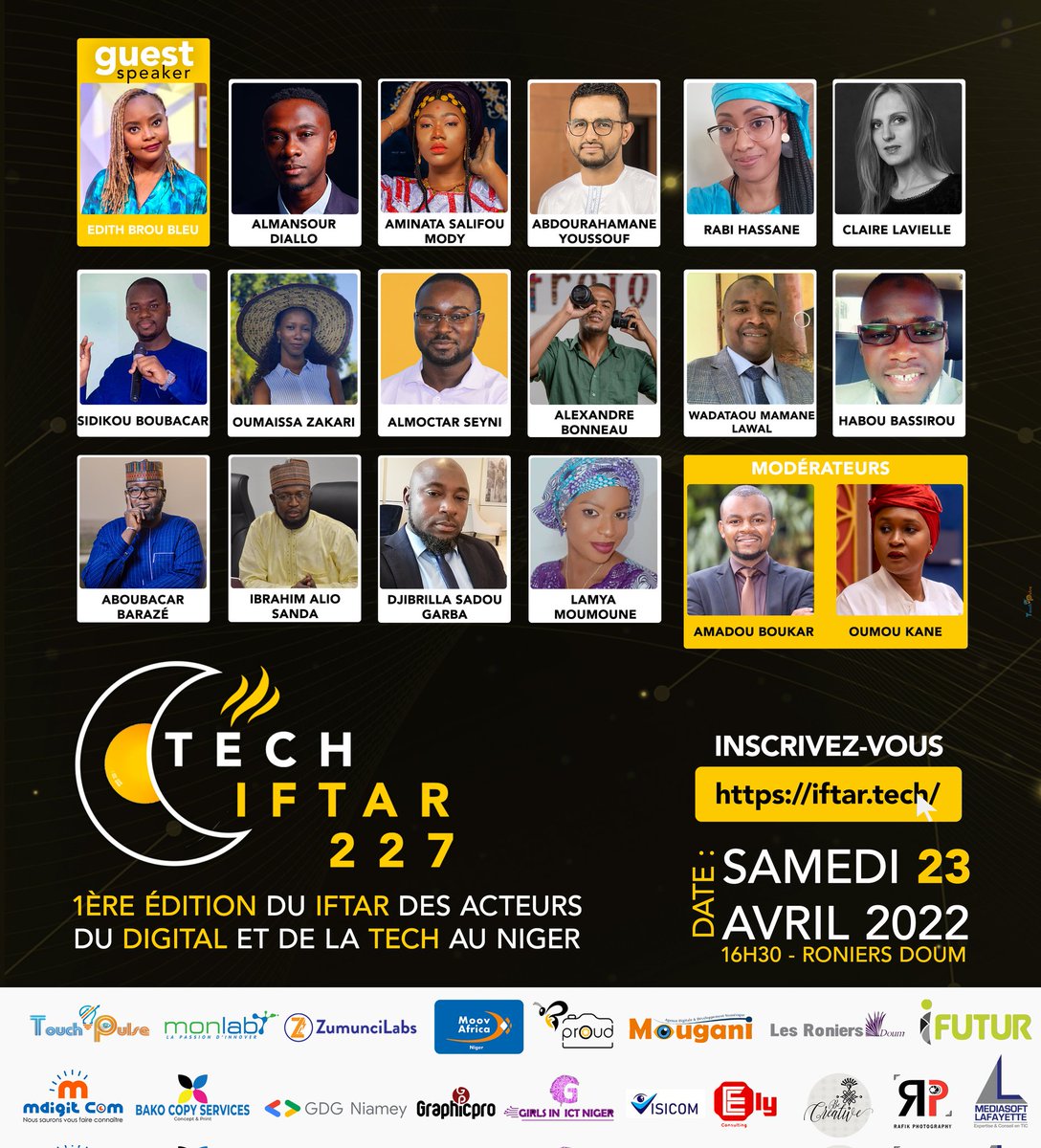 [/#IftarTech227🌙🤖]

📝📸 Création de Contenus /🌐👩🏽‍🏫Personal Branding/💹🤖 FinTech / 🧰🗜️Transformation Digitale

Plus que 24h pour la 1ère édition du #Iftar des acteurs de l'écosystème numérique et tech au Niger 🇳🇪.

📍 : <a href="/Les_RoniersDoum/">Hôtel Les Roniers Doum</a>
🕜 : 16:30
🌐 : iftar.tech
