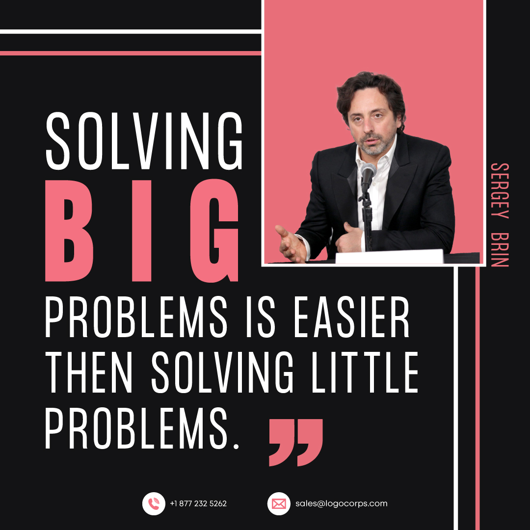 Solving big problems....

#ProblemSolvingTaskForce #problemsolving #sergeybrin #quotes #sayings #logocorps