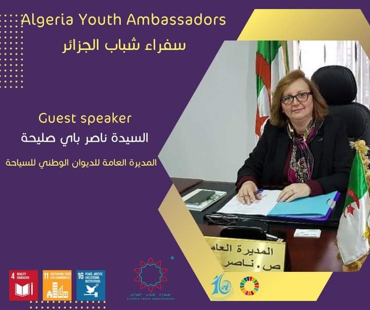 Please welcome. Madam S.Nacer Bey Director General of the National Tourism Office our guest today who gave the official opening of our event in Tlemcen.

#AlgeriaYouthAbassadors #ONT