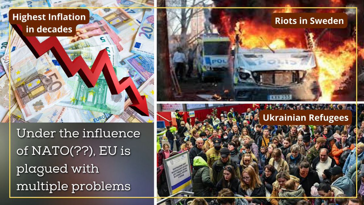 – EU in general & Germany, Spain in particular, see #HighestInflation in decades
– 11+mn #UkraineRefugees flee, burdening Latvia, Lithuania, Hungary, Poland, Slovakia
– #ProMigrant policies fuel riots in Sweden
Under the influence of NATO(??), EU is plagued with multiple problems