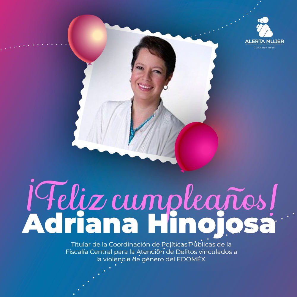 alerta_mujer's tweet photo. Feliz cumpleaños @adrihinojosac, Titular de la Coordinación de Políticas públicas de la Fiscalía Central para la atención de delitos vinculados a la violencia de género del Estado de México.
Gracias por su trabajo comprometido y constante a favor de mujeres y niñas mexiquenses. https://t.co/DUdUc8r7N7