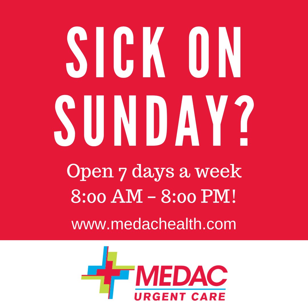 Sick on Sunday? Our partners at Medac Urgent Care are open Sunday and every other day of the week from 8:00 AM – 8:00 PM! #urgentcaredw
