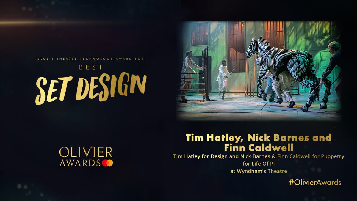 The winner of the @Blueitheatre Technology Award for Best Set Design is: Tim Hatley for Design and @nbarnespuppets & @finncaldwell for Puppetry for @LifeOfPiWestEnd at Wyndham's Theatre #OlivierAwards