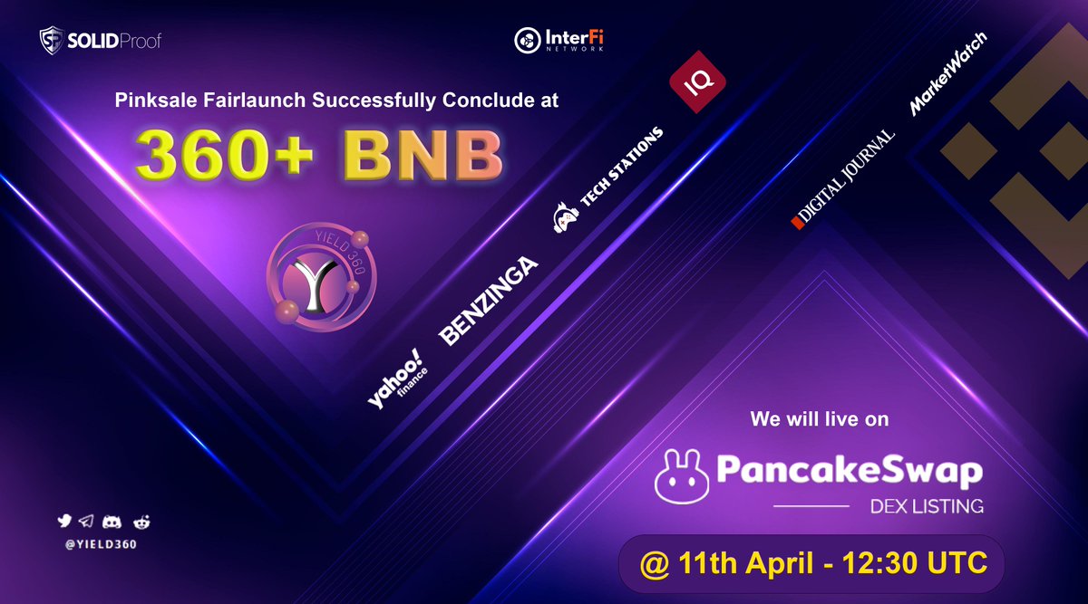 🎯Team Yield360 received overwhelming response and secures over 360 BNB Credit Goes to Community🚀🚀

Rebase Dapp is live: app.yield360.io

Trade: pancakeswap.finance/swap?outputCur…

Yield360 Price: poocoin.app/tokens/0xDCe92…

🚨Note: Claim tokens on Pinksale @ 11th April - 12:30 UTC!