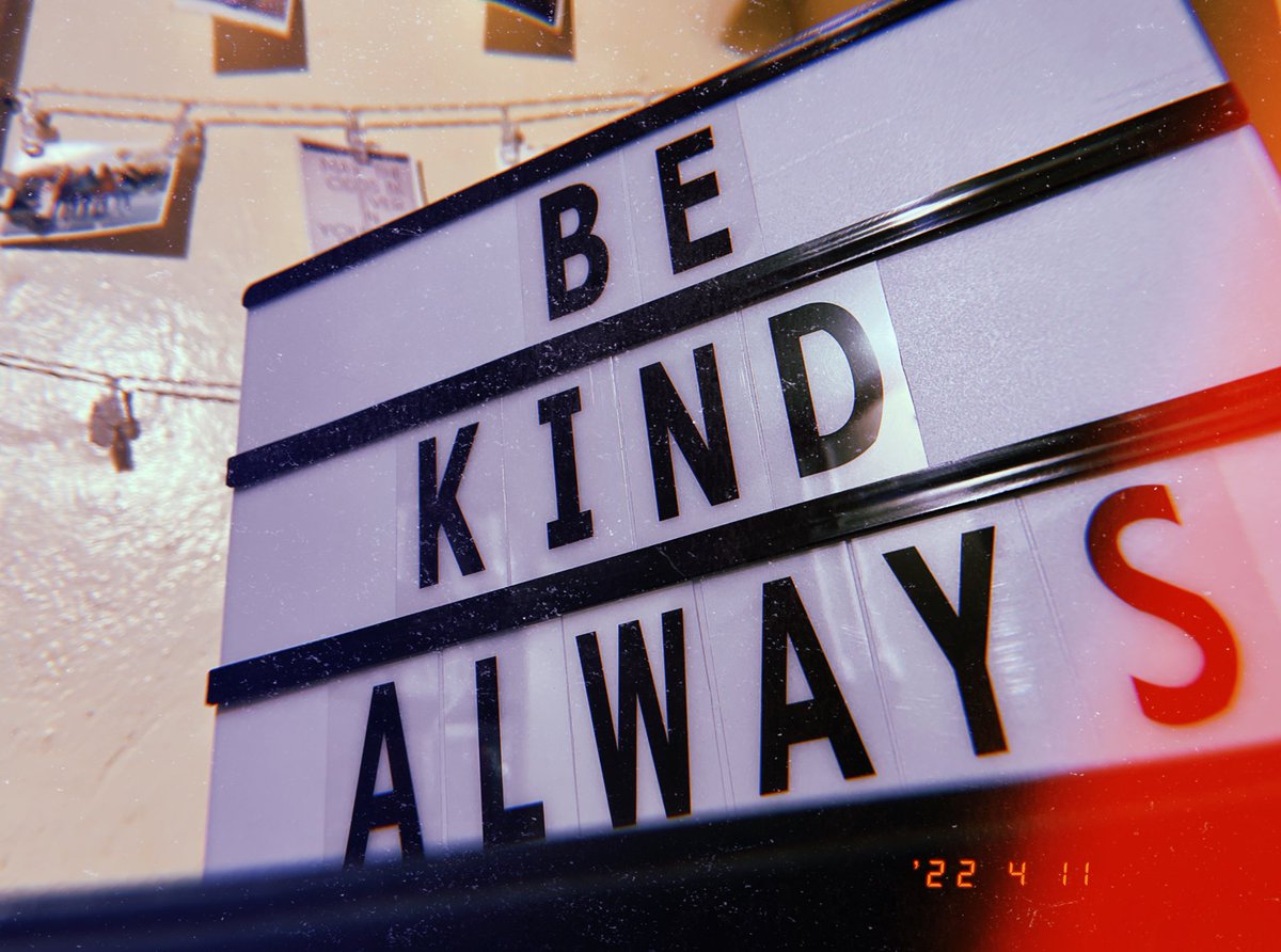 everydaygraphy's tweet photo. In a world where you can be anything, choose to be kind. https://t.co/QNJdszEq25