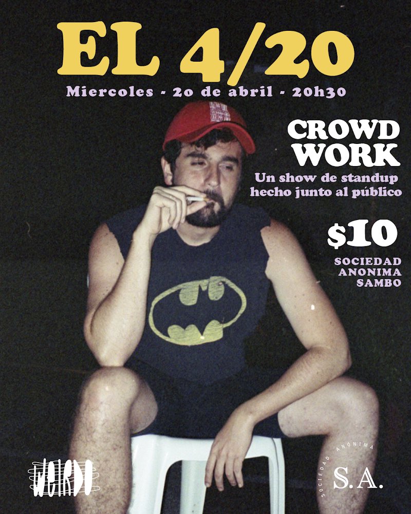 El 20 de abril tengo en SA con un show que TÚ armas.

40 minutos que nunca más volverán a pasar. Eso es crowd work