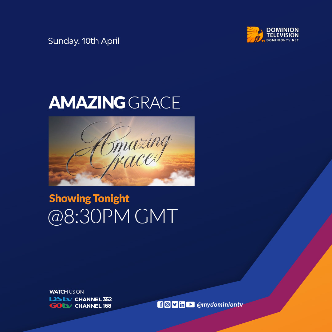 MyDominionTV's tweet photo. Amazing Grace coming your way tonight at 8:30pm !!
Tune in to our network on @DStv_Ghana CH 352 and @GOtv_Ghana CH 168 for inspiring content.
#mydominiontv
#ShowingToday https://t.co/MKcwQQUUEe