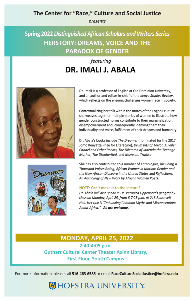 Join the Center for "Race" for two events on Mon. 4/25 featuring Dr. Imali J. Abala, our Spring 2022 Distinguished African Scholars and Writers Series. Go to events.hofstra.edu to register. Her book, The Dreamer is available for free at 203 Roosevelt. Email us for a copy!