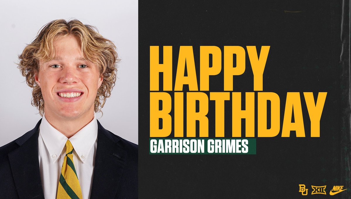 Happy Birthday, @GarrisonGrimes! #SicEm | #BUncommon