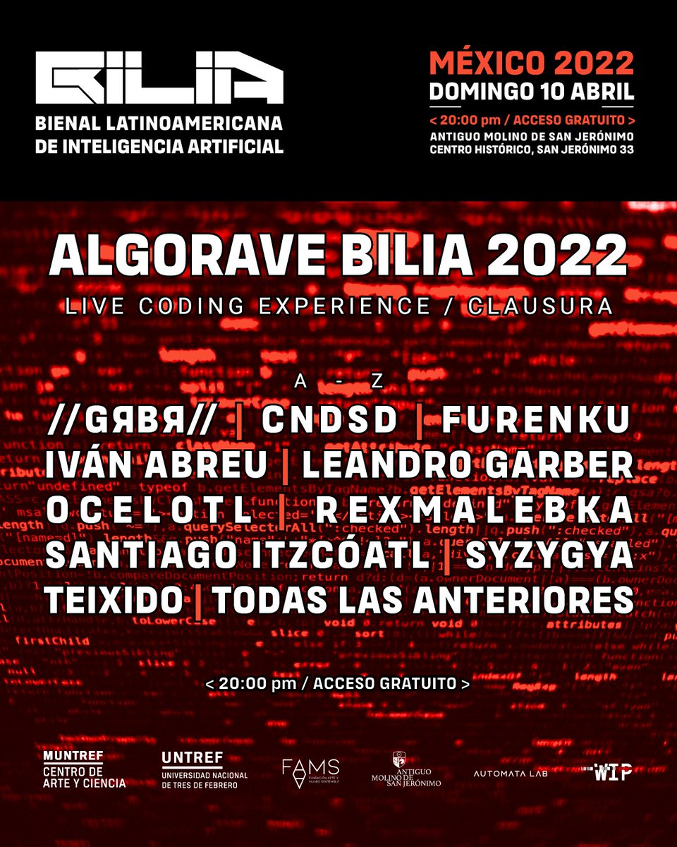 🚨🚨🚨🚨BILIA ALGORAVE🚨🚨🚨🚨
LIVE CODING EXPERIENCE / CLAUSURA
🚨HOY🚨HOY🚨HOY🚨HOY🚨HOY🚨
