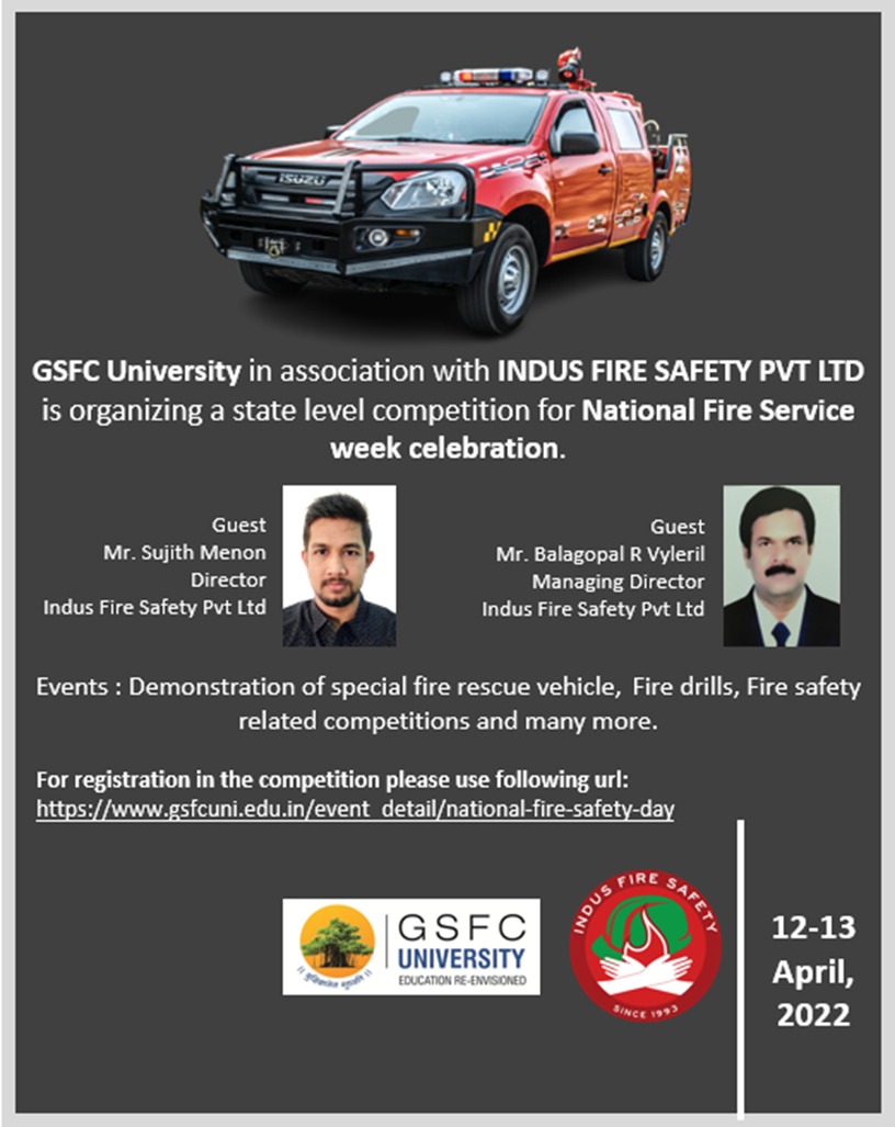 FireIndus's tweet photo. GSFC University in association with Indus Fire Safety Pvt Ltd (Indus Group) is organizing state level competition to celebrate Fire service week.

Date: 12th to 13th April,2022.
Time: 9:00 AM onwards 
Venue: GSFC University, Vadodara. https://t.co/NpOYc5Pp5I