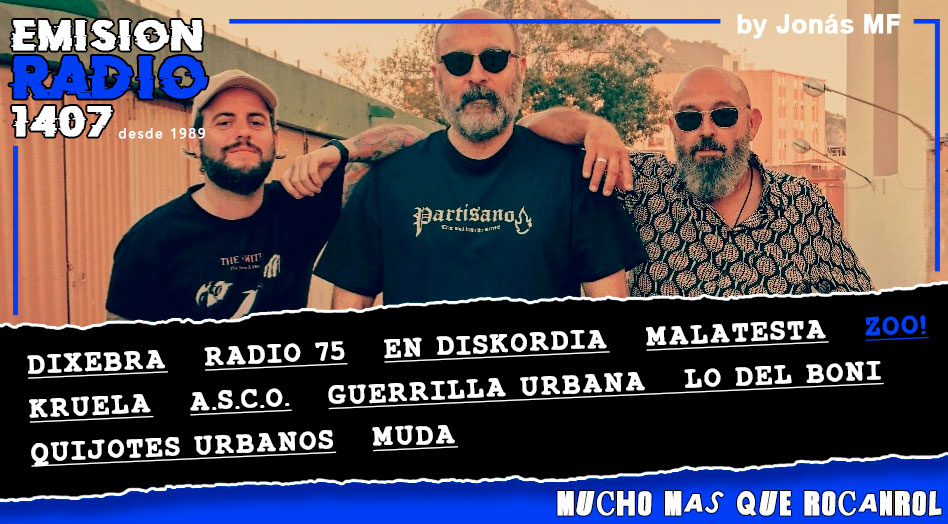 ✅ Mucho mas que RocanRol Radio 1407 

➡️ bit.ly/38Kwagd
#⃣ [#Dixebra #Radio75 <a href="/endiskordia/">En Diskordia</a> #Malatesta #Zoo! #Kruela <a href="/ascostreetpunk/">A.S.C.O Streetpunk</a> #GuerrillaUrbana <a href="/BoniRocanrol/">Boni Rocanrol</a> #Muda #QuijotesUrbanos]