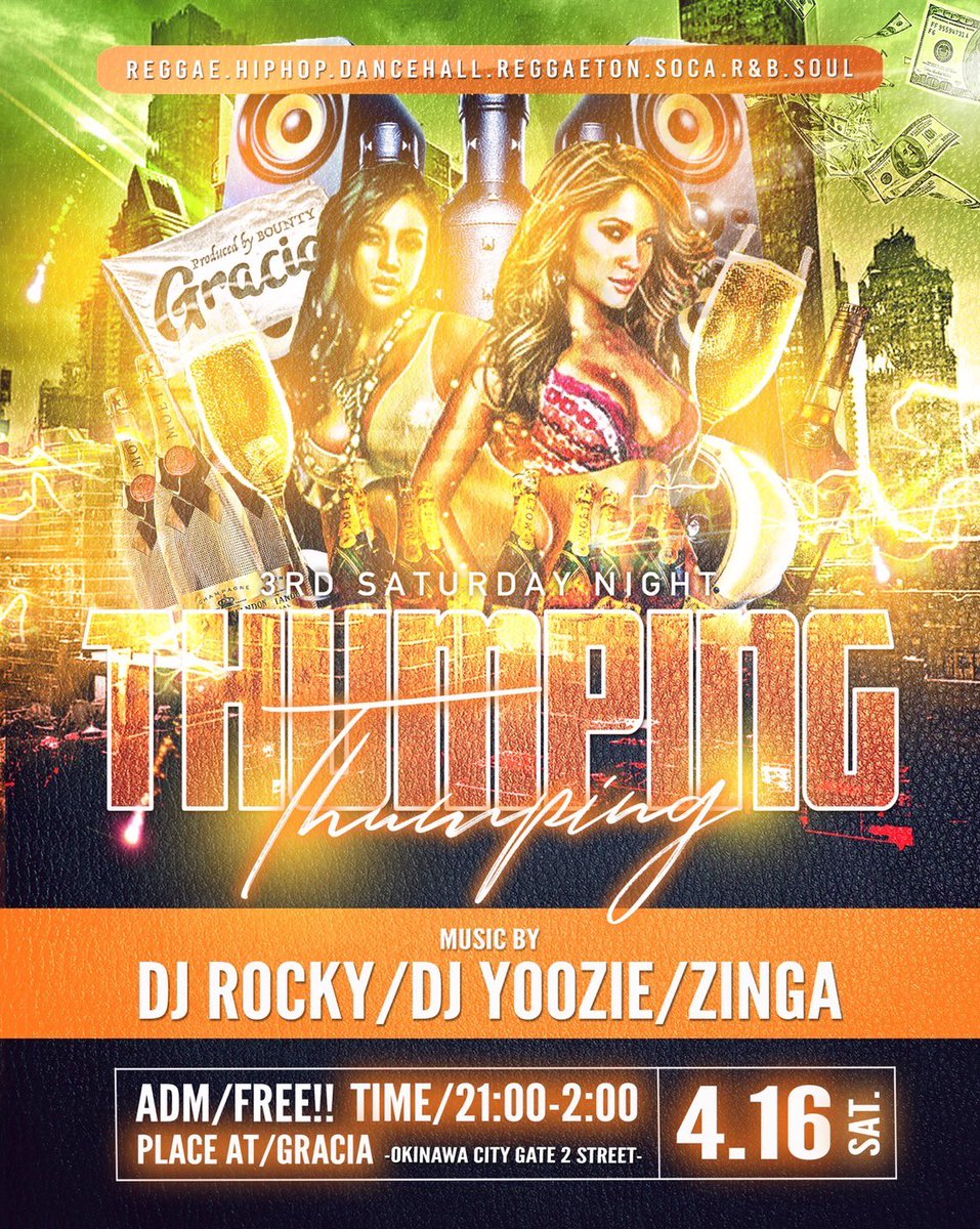 ZINGA2465's tweet photo. 今週土曜！
急開催することになりました！

Thumping 

4/16（土）21:00〜2:00
at.Gracia（沖縄市中央2-1-1）
adm:free

Music by
DJ ROKCY
DJ YOOZIE
ZINGA

#okinawacity #gate2street   #gracia #party #music #dancehall #reggae #hiphop #rnb #soca

皆さん宜しくお願いします🙏 https://t.co/UOqXFjaUod