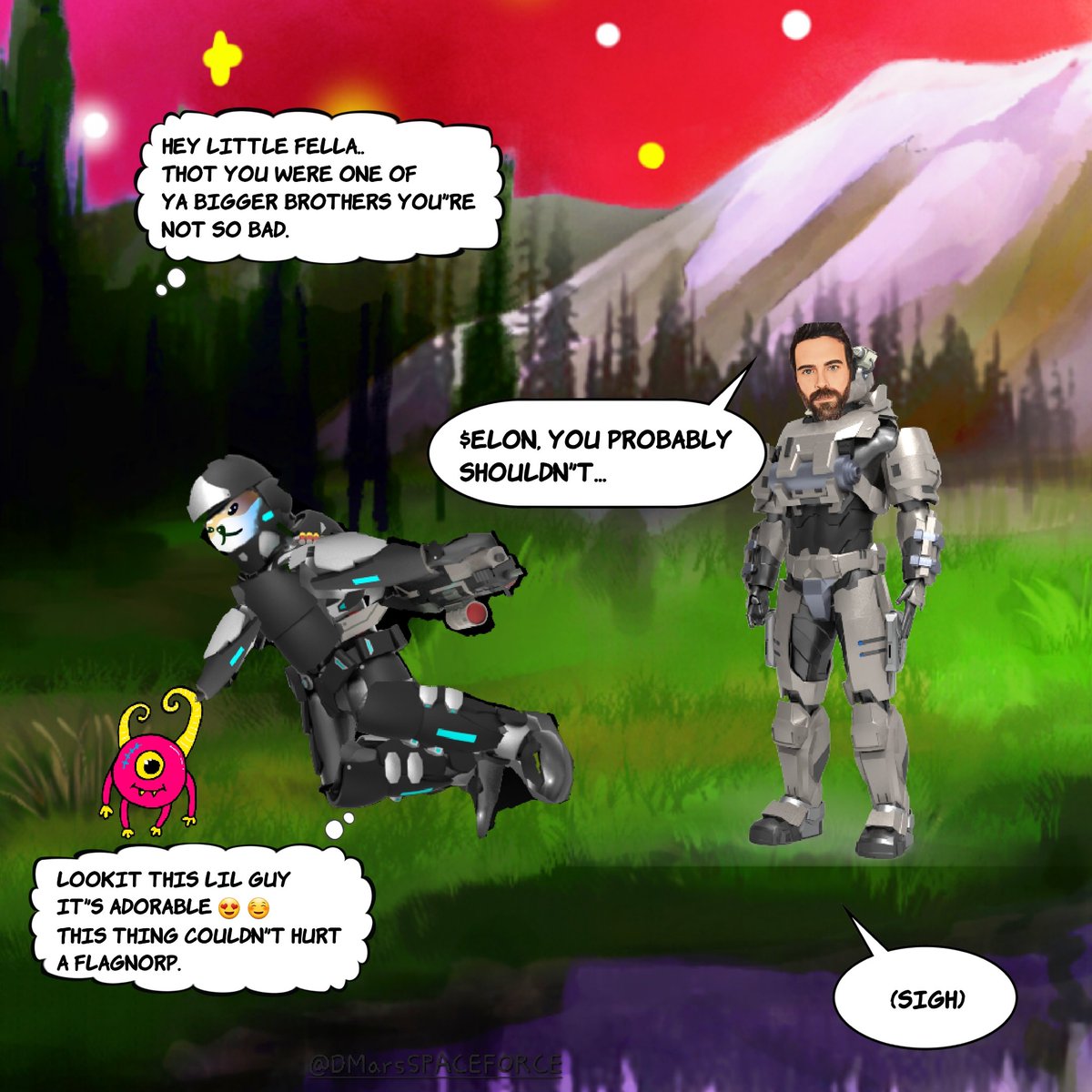 DMarsSPACEFORCE's tweet photo. @TheGreekGod11 @TeslaDarth (@DogelonMars & #DarthTesla
Are looking for a Mythical Creature on #MARS βοΈ)
$ELON : This thing " Couldn't hurt a flagnorp " ....
DT : (sigh)
#Dogelon #DogelonMars #Crypto #CryptoCartoon #cryptocurrency
#Cryptos #CryptoArt #CryptoArtist
#DMSFORCE #Doges #nft #nfts #nftart https://t.co/XX5vcKmJSk