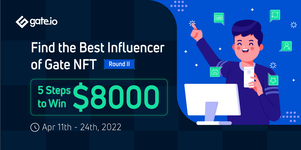 🤩Help #GateNFT find the best influencer round Ⅱ

🥳Share $8,000 Prize Pool

⌛️Apr 11 - Apr 24

✅FL @Gate_Nft &amp; RT
✅Join our Server
✅Invite your friends

📝Details: gleam.io/wgBp6/find-the…