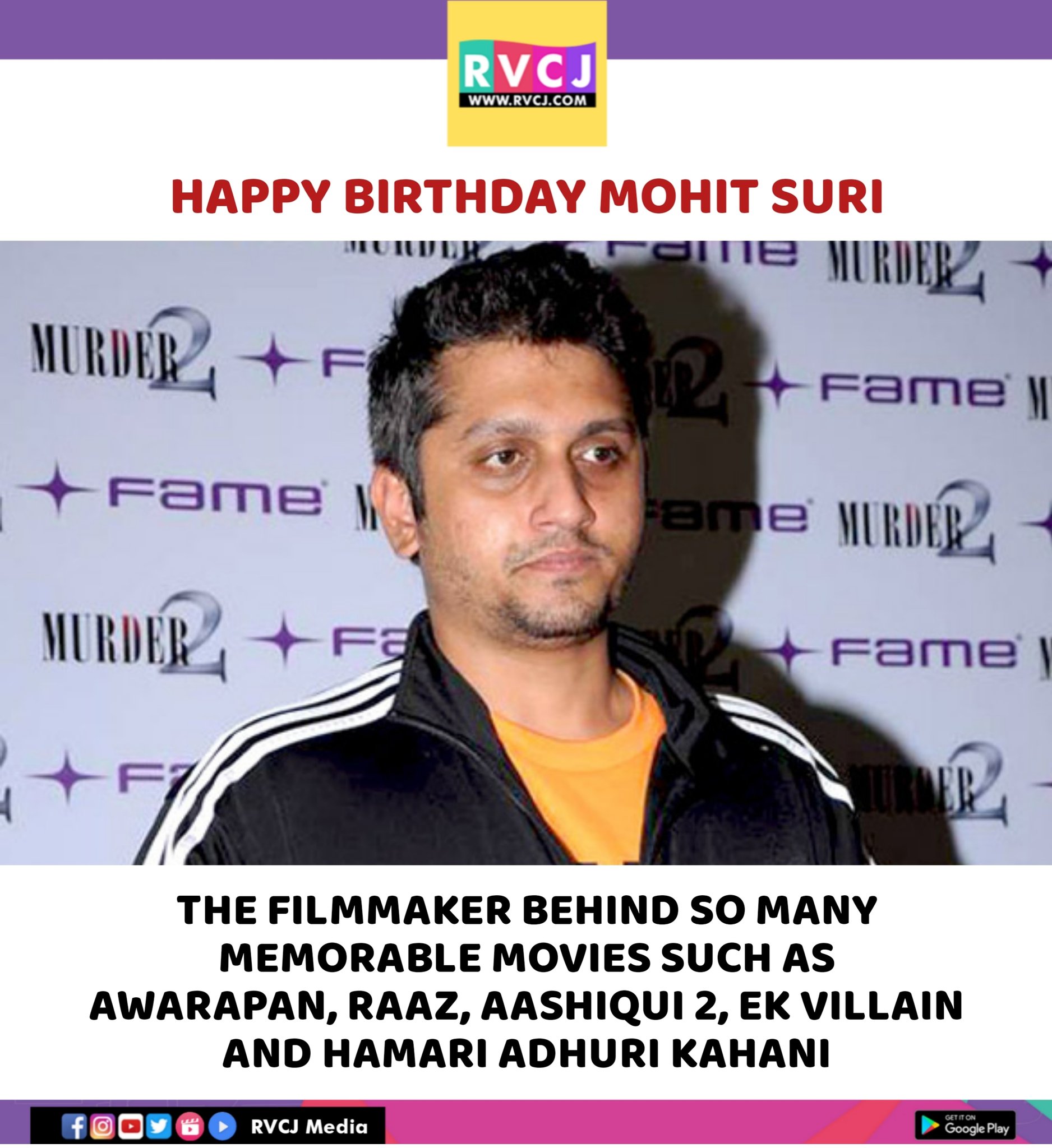 Happy Birthday Mohit Suri!      