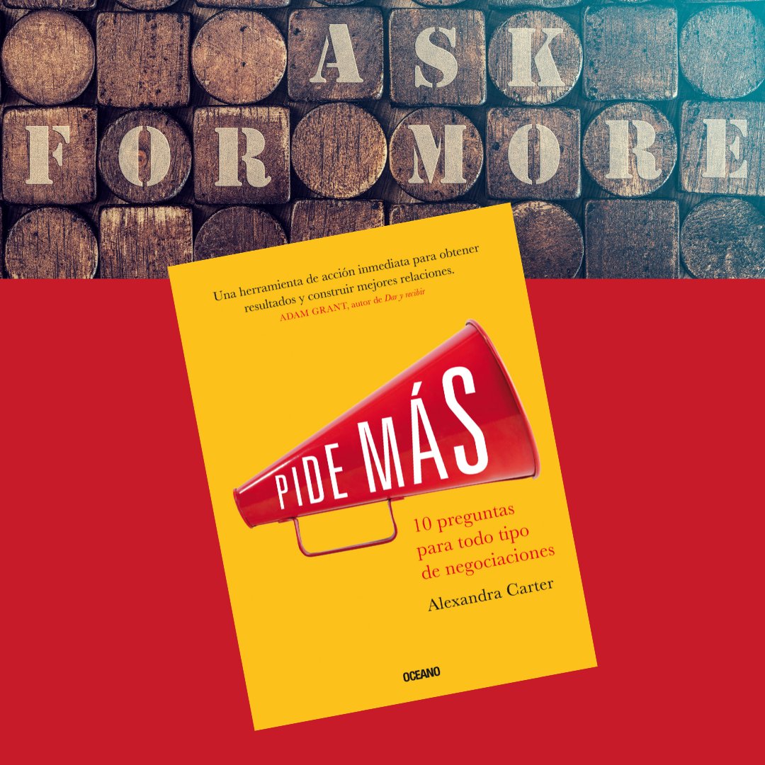 OceanoMexico's tweet photo. "Pide más" es un libro de @alexbcarter que te ayudará a aprender todo acerca de la negociación mediante diez preguntas básicas, con lo cual podrás desarrollar relaciones productivas a largo plazo ya sea en el ámbito profesional o personal. https://t.co/rfAKtbZG5U