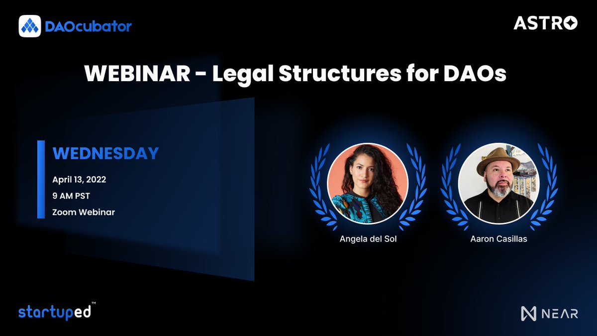 Deep Dive into Legal Options and Strategies for DAO structuring.

<a href="/AstroDao/">Astro DAO Launcher</a> <a href="/NEARProtocol/">NEAR Protocol</a> @StartupEdNet 

April 13, Wednesday at 9AM PST for 1 hour. 

Register:us02web.zoom.us/webinar/regist…