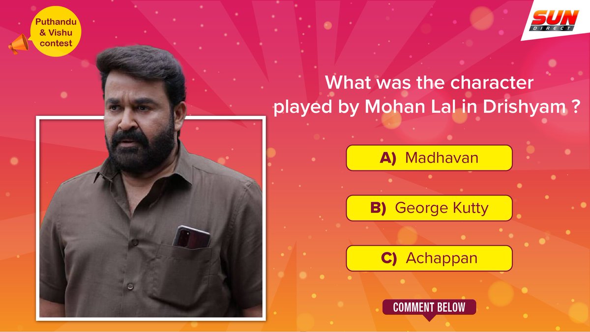 SUNDIRECTIndia's tweet photo. Participate & win ๐ | #SunDirectContest is here, answer & win.
What was the character played by Mohan Lal in Drishyam?
Comment your answer below ๐
#Contest #SunDTH #PuthanduVishuContest #TamilNewYear #Vishu #MohanLal #Malayalam #Drishyam #Lalettan https://t.co/82Ith5BSF4