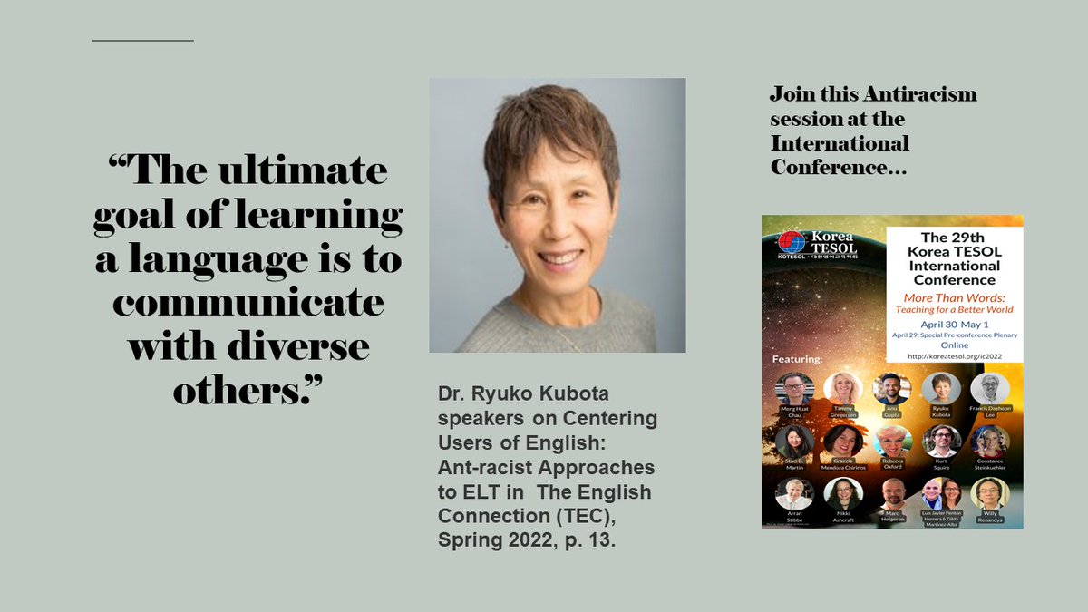 Why don’t you join me and other for Centering Users of English: Antiracist Approaches to ELT at International KOTESOL Conference? Preregistration koreatesol.org/ic2022 closes this Friday! You can find out more about her here: koreatesol.org/content/ryuko-….