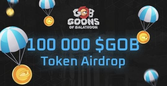 🚀 Airdrop: Goons of Balatroon
💰 Value: 100,000 $GOB
👥 Referral: +3 Entries
📅 End Date: 17th April, 2022
🏦 Distribution Date: 18th April,  2022

Go to the Airdrop page
wn.nr/STW9R6

#Airdrop #Airdrops #Crypto #Giveaway