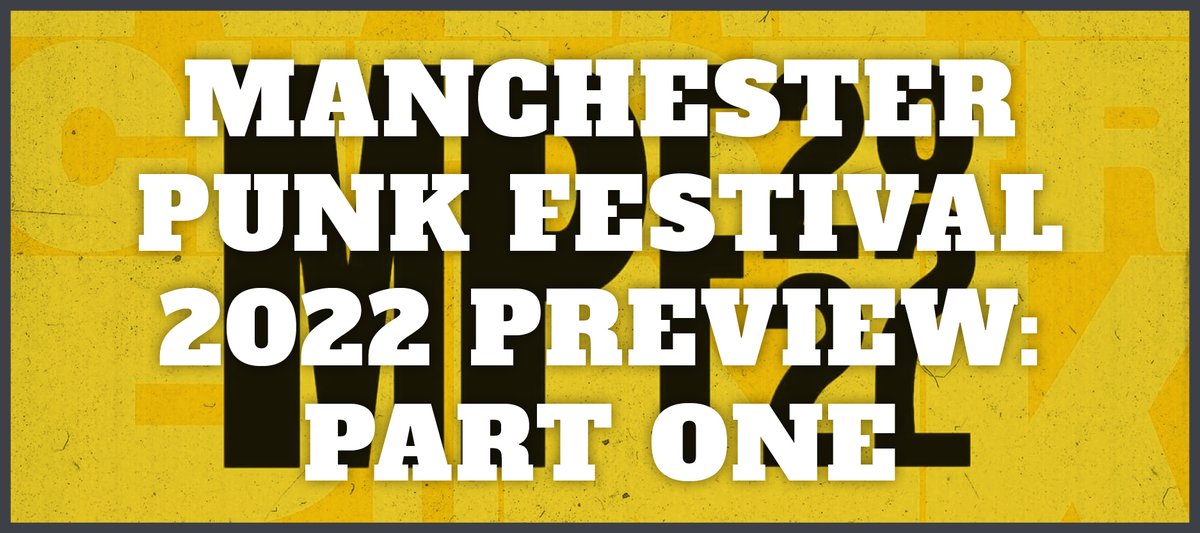 It's <a href="/MCRPunkFest/">Manchester Punk Festival</a> this week! The CPRW team are super excited and have put together a three part preview featuring sixty of the bands playing the festival and this part a couple who are playing Thursdays warm up show. 

colinspunkrockworld.blogspot.com/2022/04/manche…