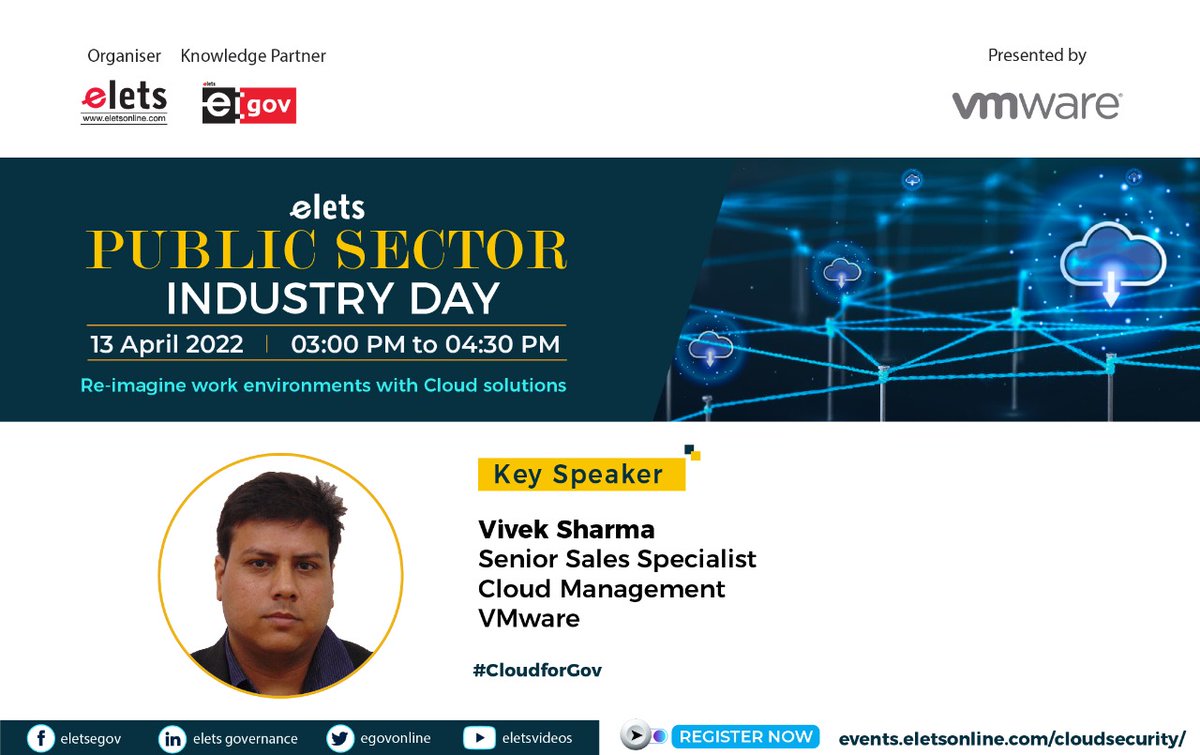 egovonline's tweet image. Vivek Sharma, Senior Sales Specialist (Cloud Management), @VMware joins us as key Speaker. 

To Register: bit.ly/3rbOiG2

For Details: bit.ly/3NWqfEM

#CloudForGov #PublicSectorIndustryDay