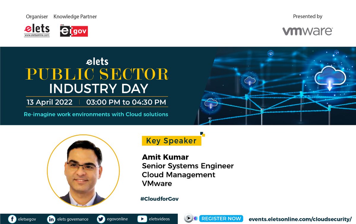 egovonline's tweet image. Join Amit Kumar, Senior Systems Engineer (Cloud Management), @VMware for insightful conversations on best cloud solutions in public sector. 

To Register: bit.ly/3rbOiG2

For Details: bit.ly/3NWqfEM

#CloudForGov #PublicSectorIndustryDay