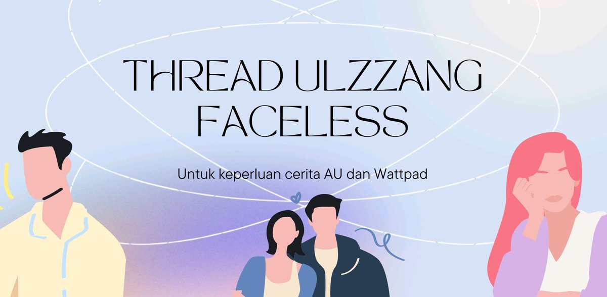 KUMPULAN FOTO ULZZANG FACELESS
untuk keperluan cerita AU dan wattpad

— A Thread —
©pia
