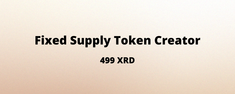 Since a week ago, we are now using our final prices for the token creator. For just 499 $XRD you can create a Fixed Supply Token with us. 

Just fill in the form over at Radixkickstart.com/token-creator, send me a message on Telegram and it'll be done in minutes! :)

#Radix #NFT #XRD