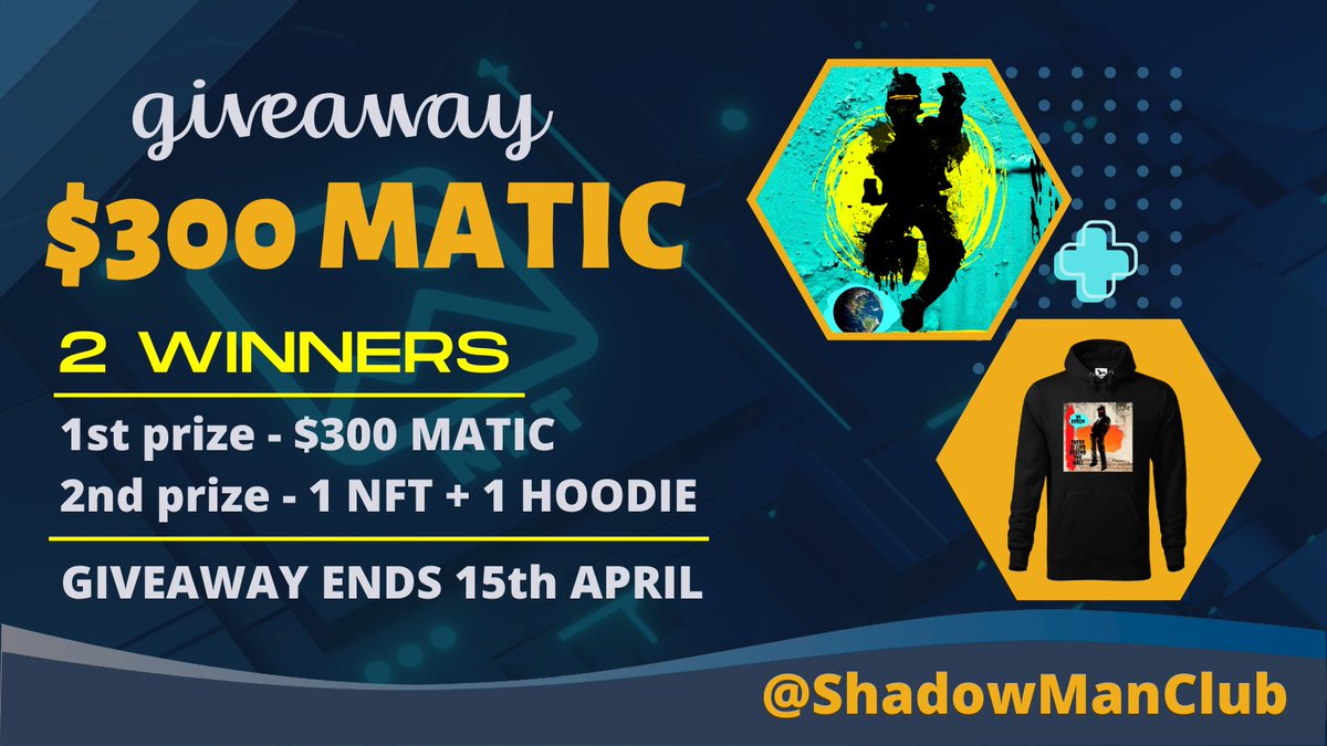 ShadowManClub's tweet photo. 💲300 MATIC + 1 NFT + 1 Hoodie GIVEAWAY💰

✅ Simply:

1️⃣ Follow @ShadowManClub
2️⃣ Retweet this post
3️⃣ Drop your wallet 

⏳ Ends 15th April

*Winners will be cross-checked to ensure they have completed the tasks

@NFTGiveaway @NFT @NFTCollector @OpenseaNFT https://t.co/qMeHHKHJBT