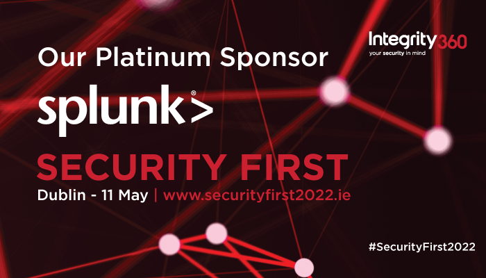 Integrity360's tweet photo. We are delighted to have @splunk as our Platinum event sponsor for #SecurityFirst2022 Dublin.
Make sure to get registered: https://t.co/Ec8r1ynET3
#event #conference #cybersecurity #splunk #informationsecurity #SIEM https://t.co/1OEz8nmmt5