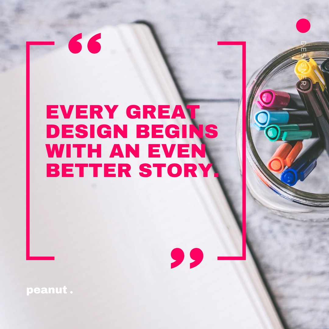 peanut_designs's tweet photo. “EVERY GREAT DESIGN BEGINS WITH AN EVEN BETTER STORY.” #ThoughtOfTheWeek #PeanutDesigns https://t.co/IVTuLVMgGJ