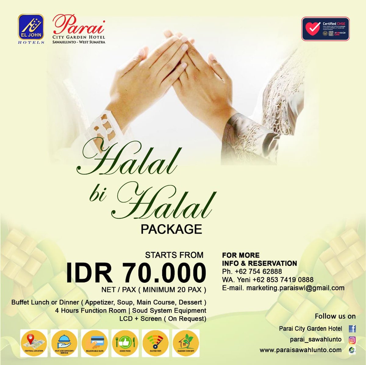 "HALAL BI HALAL PACKAGE "
@parai_sawahlunto

Bertemu dengan sahabat,relasi dan teman lama, dalam hangatnya suasana lebaran dan halal bi halal akan semakin terasa akrab dan nyaman dengan pilihan paket yang kami tawarkan...
