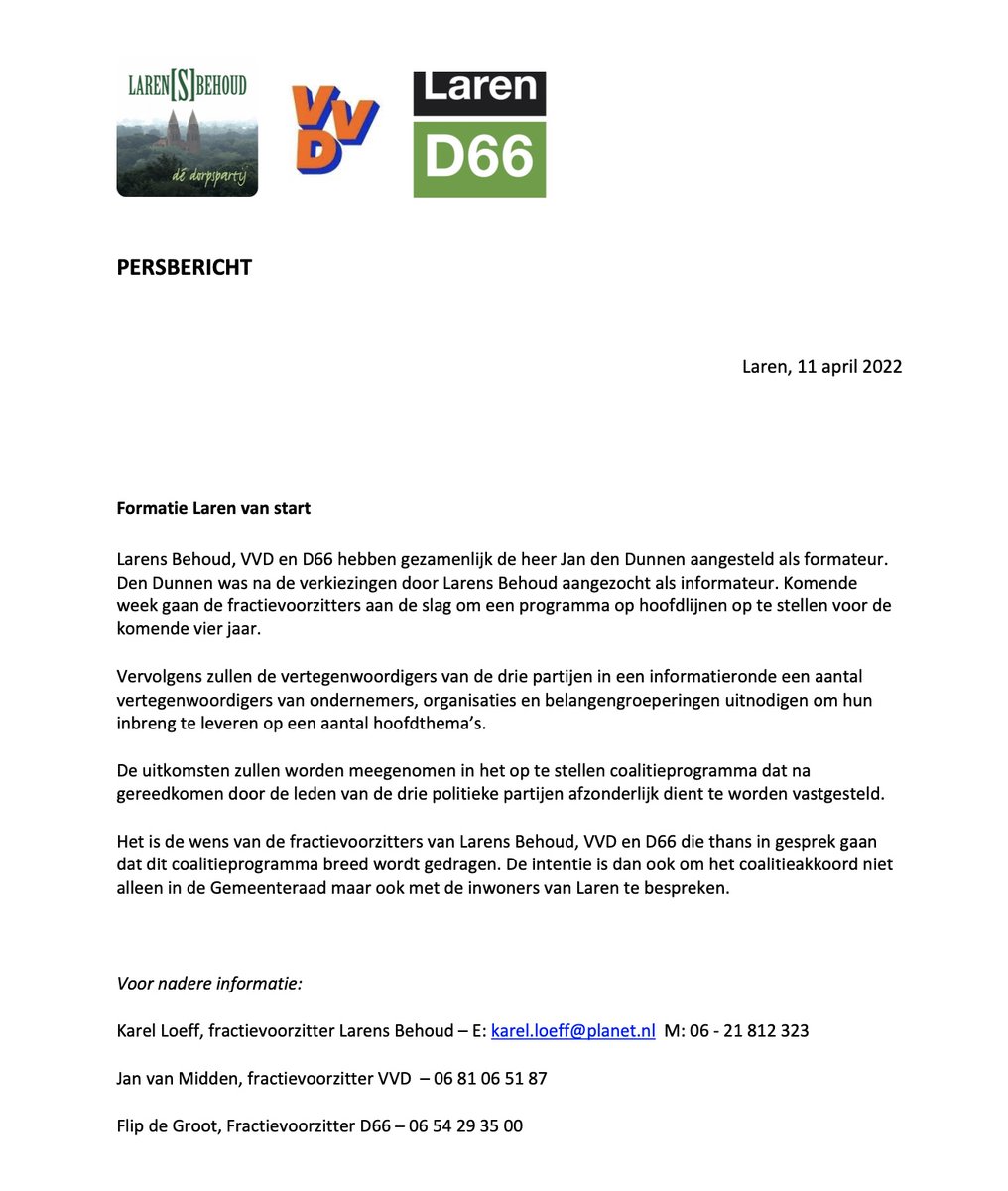 VVD, Larens Behoud en D66 benoemen Jan de Dunnen tot formateur. met als doel om tot een breed gedragen coalitieakkoord te komen.