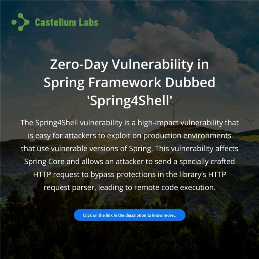 CastellumLabs's tweet photo. The internet is abuzz with the disclosure of CVE-2022-22965, an RCE #vulnerability in Spring, one of the most popular open-source frameworks for Java applications in use today. Known as #spring4shell or #springshell

https://t.co/WyNvei1Pdr https://t.co/8OxmPUS3lc