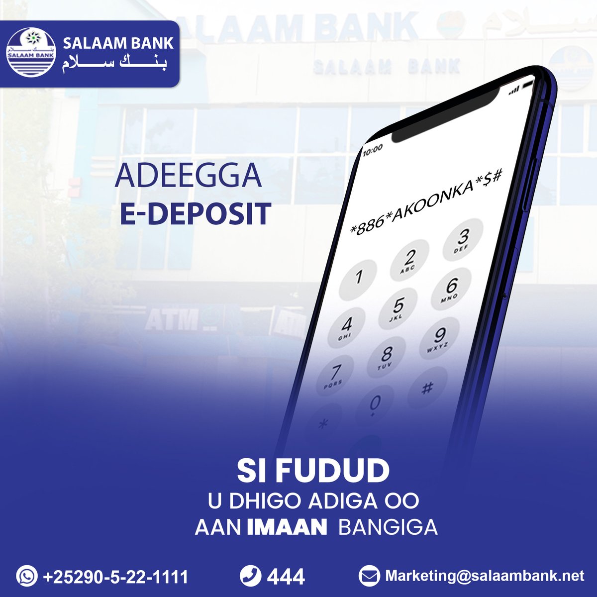 SalaamBankHQ's tweet image. Si fudud u dhigo adiga oo aan imaan bangiga
 #SalaamBank   #EDeposit