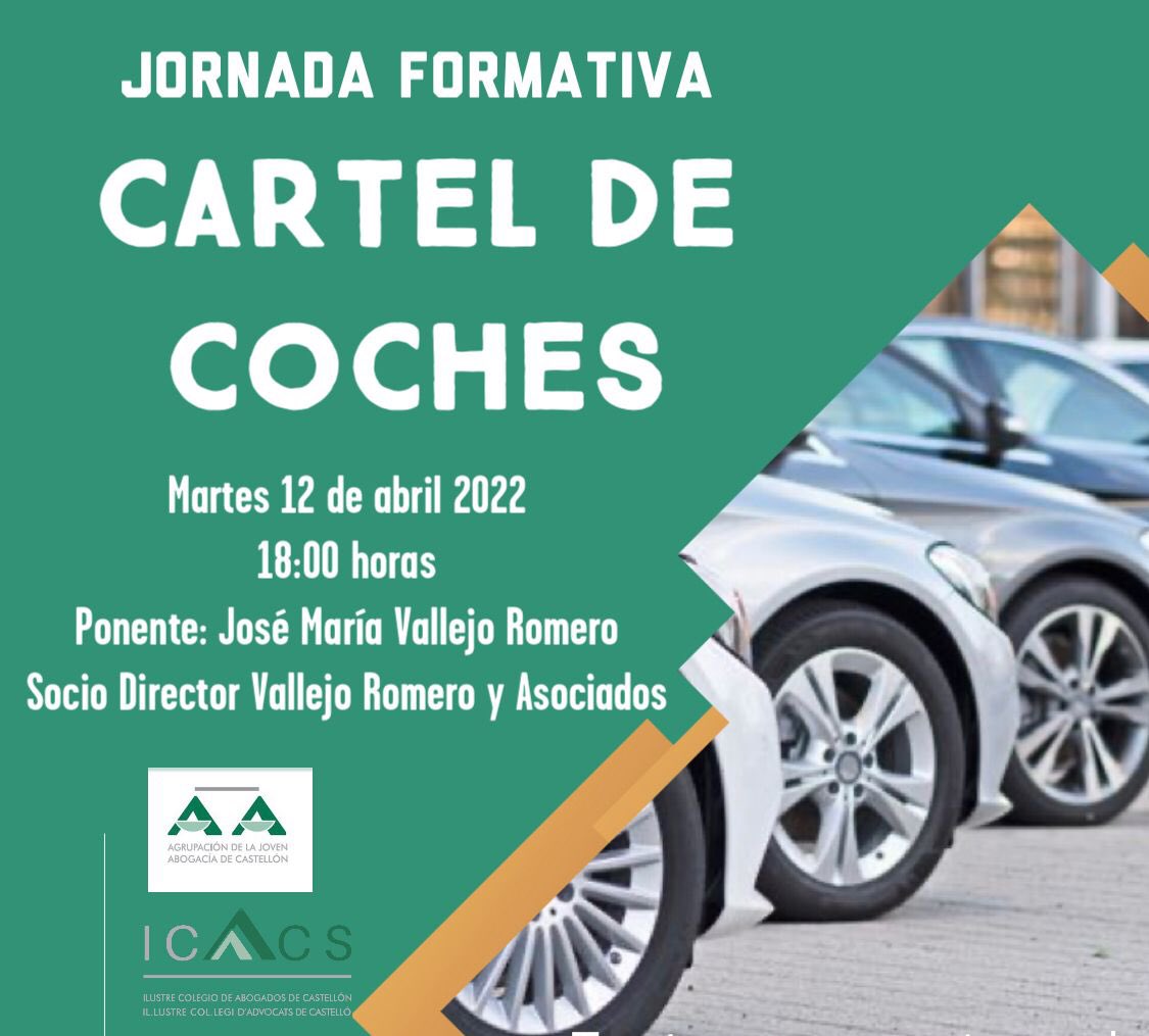 AJA_Castellon's tweet photo. En nuestro compromiso con la #formacioncontinuada, desde Aja Castellon os traemos para mañana, día 12 de abril, a las 18:00 horas, la Jornada Formativa sobre el Cartel de Coches, de la mano de D. José María Vallejo Romero, Socio Director de Vallejo Romero y Asociados. https://t.co/Wh9rccyXqn