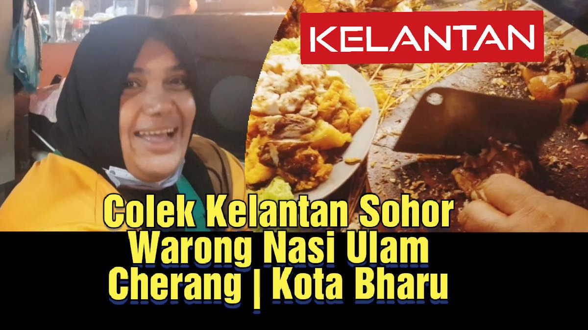 ChannelAkok's tweet photo. https://t.co/18eU6Q5WLs

#colekkelantan
#warongnasiulam
#kampungcherang
#kotabharu 
#kelantan

Colek Kelantan Sohor | 100 Ekor Ayam Semalam |  Warong Nasi Ulam Cherang | Kota Bharu | Kelantan

Makan colek Kelantan
bersama Youtubers:

Semutar Guide Channel
https://t.co/ND1hAH4flP https://t.co/NxjegY0MT6