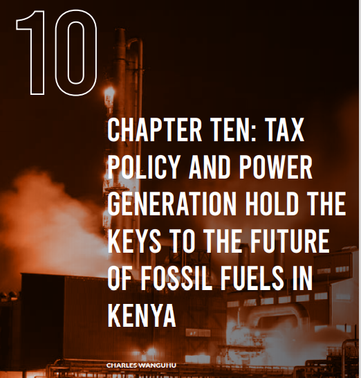 SIDinAfrica's tweet photo. #EnergyForWhat Chapter of the week:
#Read Charles Wanguhu's (@CharlesWanguhu) article as he details how tax policy and power generation are key to defining the future role of fossil fuels in Kenya.
Access an e-copy here: https://t.co/8yes6rlbYO
#EnergyFuturesEA #EnergyforWhat https://t.co/RQUQeGHlUQ